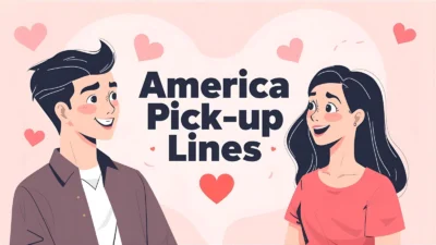 America Pick-Up Lines 🇺🇸
