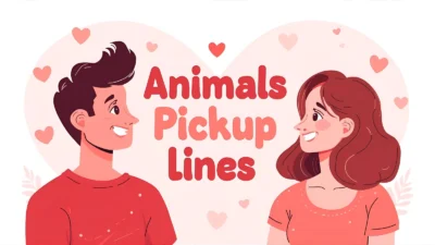 animals pickup lines