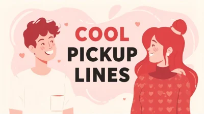 Cool Pick-Up Lines