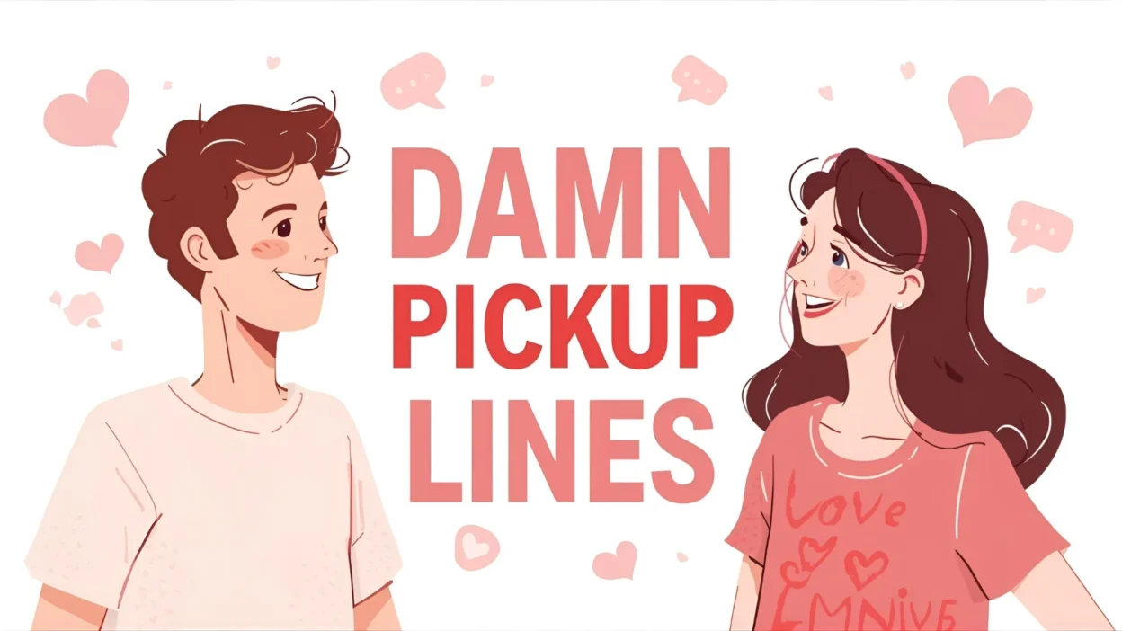 damn pickup lines