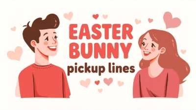 Easter Bunny Pickup Lines