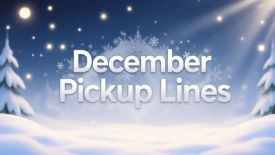 december pickup lines