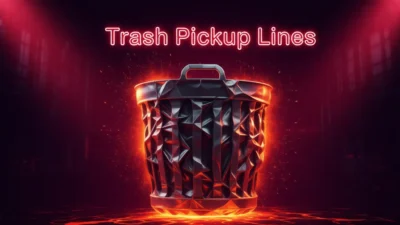 trash pickup lines