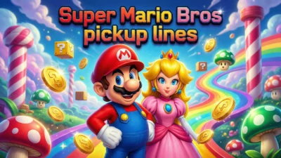 Super Mario Bros Pickup Lines