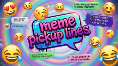Meme Pickup Lines