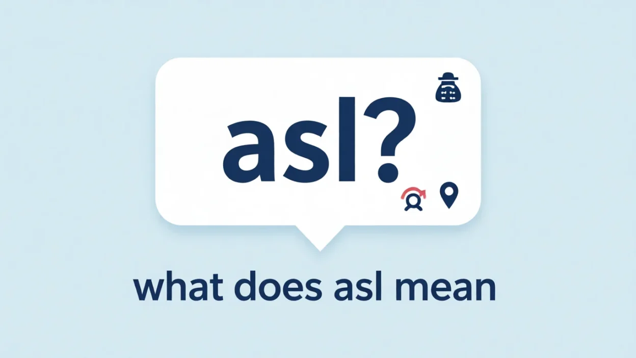 What Does ASL Mean