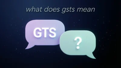 What Does GTS Mean