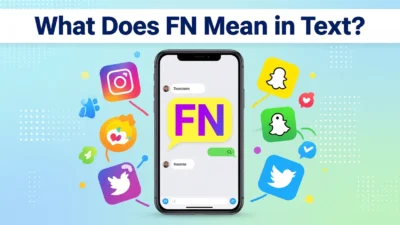 What Does FN Mean in Text